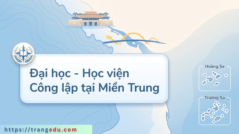 Đại học – Học viện Công lập khu vực Miền Trung